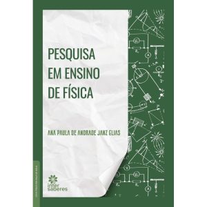 PESQUISA EM ENSINO DE FÍSICA - INTERSABERES
