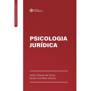 PSICOLOGIA JURÍDICA - INTERSABERES