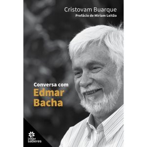 CONVERSA COM EDMAR BACHA - INTERSABERES