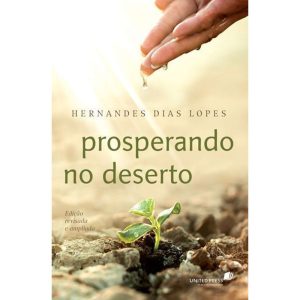 PROSPERANDO NO DESERTO - UNITED PRESS