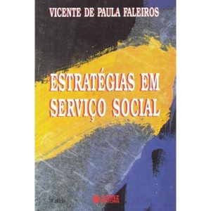 ESTRATÉGIAS EM SERVIÇO SOCIAL - CORTEZ