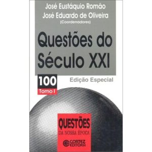 QUESTÕES DO SÉCULO XXI - TOMO I - CORTEZ