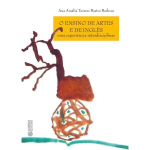 O ENSINO DAS ARTES E DE INGLÊS: UMA EXPERIÊNCIA IN - CORTEZ