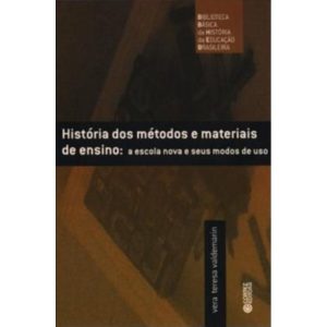 HISTÓRIA DOS MÉTODOS E MATERIAIS DE ENSINO: A ESCO - CORTEZ