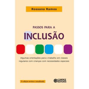 PASSOS PARA A INCLUSÃO - CORTEZ