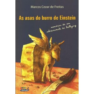 AS ASAS DO BURRO DE EINSTEIN: MEMÓRIAS DE UM SOBRE - CORTEZ