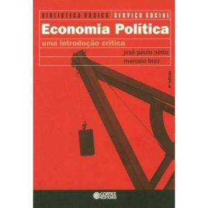 ECONOMIA POLÍTICA - UMA INTRODUÇÃO CRÍTICA - CORTEZ
