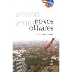 NOVOS OLHARES - EDITORA GLOBO