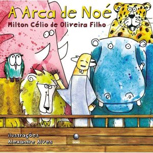 A ARCA DE NOÉ - GLOBINHO