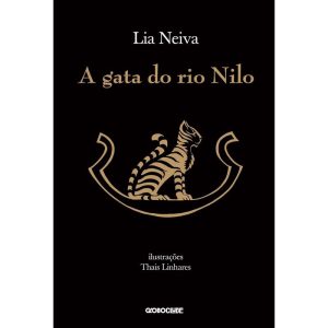 A GATA DO RIO NILO - GLOBO LIVROS