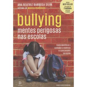 Bullying: mentes perigosas na escola - PRINCIPIUM