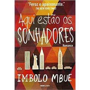 AQUI ESTÃO OS SONHADORES - GLOBO LIVROS