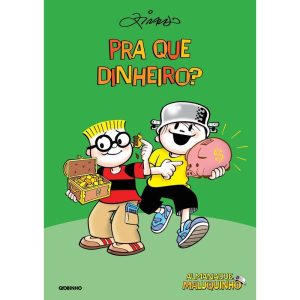 ALMANAQUE MALUQUINHO PRA QUE DINHEIRO? - GLOBINHO