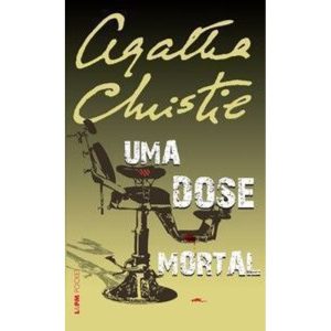 Uma dose mortal - L&PM