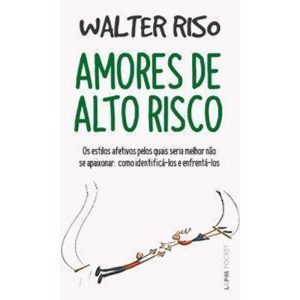 Amores de alto risco - L&PM
