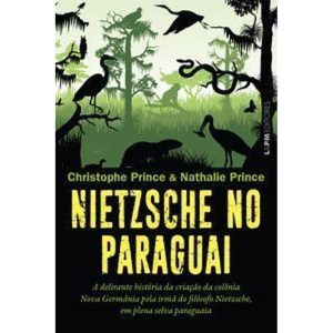 Nietzsche no paraguai - L&PM