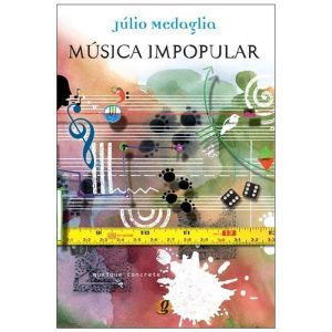 MÚSICA IMPOPULAR - GLOBAL EDITORA E DISTRIBUIDORA