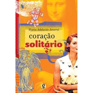 CORAÇÃO SOLITÁRIO - GLOBAL EDITORA E DISTRIBUIDORA