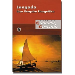 JANGADA: UMA PESQUISA ETNOGRÁFICA - GLOBAL EDITORA E DISTRIBUIDORA