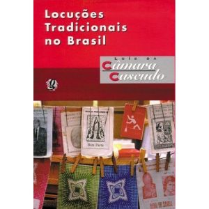 LOCUÇÕES TRADICIONAIS NO BRASIL - GLOBAL EDITORA E DISTRIBUIDORA
