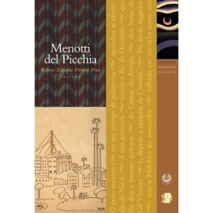 MELHORES POEMAS MENOTTI DEL PICCHIA: SELEÇÃO E PRE - GLOBAL EDITORA E DISTRIBUIDORA