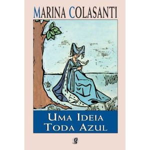 UMA IDEIA TODA AZUL - GLOBAL EDITORA E DISTRIBUIDORA