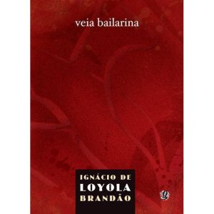 VEIA BAILARINA - GLOBAL EDITORA E DISTRIBUIDORA