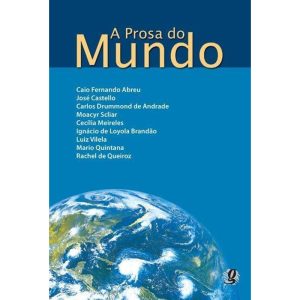 A PROSA DO MUNDO - GLOBAL EDITORA E DISTRIBUIDORA