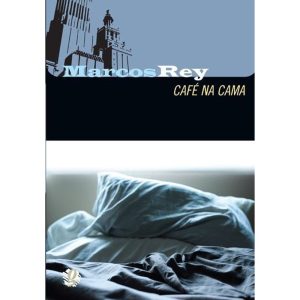 CAFÉ NA CAMA - GLOBAL EDITORA E DISTRIBUIDORA