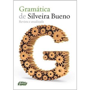 GRAMÁTICA DE SILVEIRA BUENO - GLOBAL EDITORA E DISTRIBUIDORA
