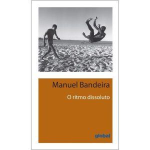 O RITMO DISSOLUTO - GLOBAL EDITORA E DISTRIBUIDORA