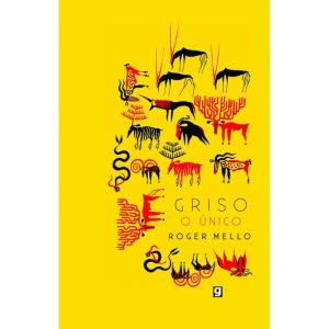 GRISO, O ÚNICO - GLOBAL EDITORA E DISTRIBUIDORA