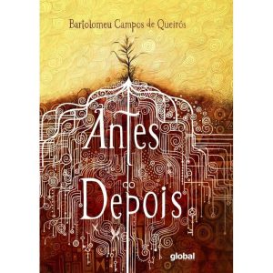 ANTES DO DEPOIS - GLOBAL EDITORA E DISTRIBUIDORA