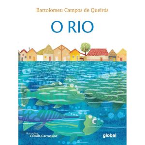O RIO - GLOBAL EDITORA E DISTRIBUIDORA