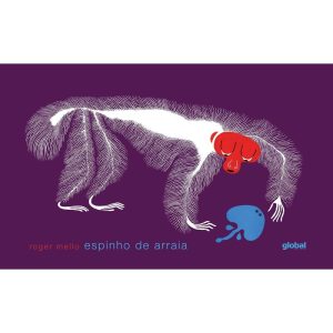 ESPINHO DE ARRAIA - GLOBAL EDITORA E DISTRIBUIDORA