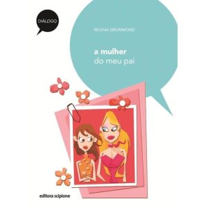 A MULHER DO MEU PAI - SCIPIONE PARADIDATICOS