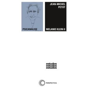 MELANIE KLEIN II - PERSPECTIVA