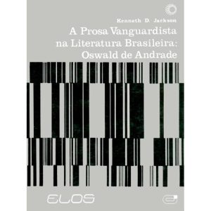 A PROSA VANGUARDISTA NA LITERATURA BRASIL: OSWALD  - PERSPECTIVA