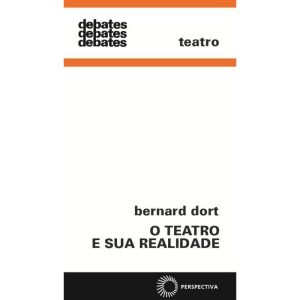 O TEATRO E SUA REALIDADE - PERSPECTIVA