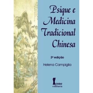 PSIQUE E MEDICINA TRADICIONAL CHINESA - ICONE