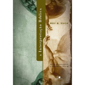 Interpretação bíblica, a - VIDA NOVA EDITORA
