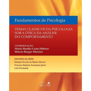 FUNDAMENTOS DE PSICOLOGIA - TEMAS CLÁSSICOS DE PSI - GEN GUANABARA KOOGAN