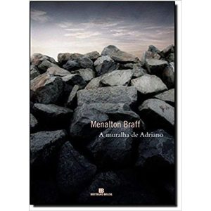 A MURALHA DE ADRIANO - BERTRAND BRASIL