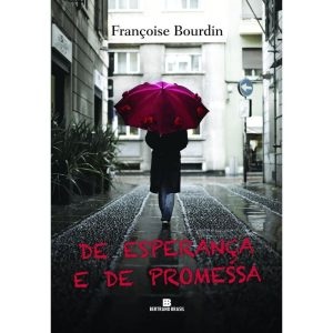 DE ESPERANÇA E DE PROMESSA - BERTRAND BRASIL