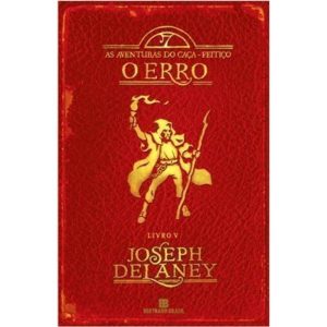 O ERRO (VOL. 5 AS AVENTURAS DO CAÇA-FEITIÇO) - BERTRAND BRASIL