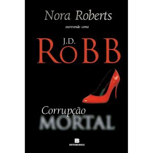 CORRUPÇÃO MORTAL - BERTRAND BRASIL