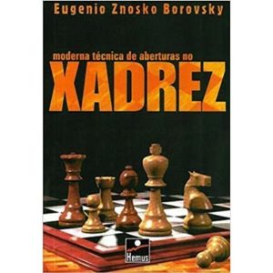 MODERNA TECNICA ABERTURAS NO XADREZ - HEMUS EDITORA