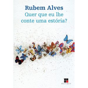 QUER QUE EU LHE CONTE UMA ESTÓRIA? - PAPIRUS EDITORA