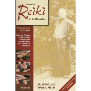 Manual de reiki do dr. Mikao Usui - PENSAMENTO