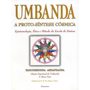 Umbanda: a proto-síntese cósmica - PENSAMENTO